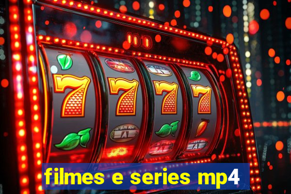 filmes e series mp4